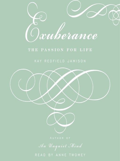 Title details for Exuberance by Kay Redfield Jamison - Wait list